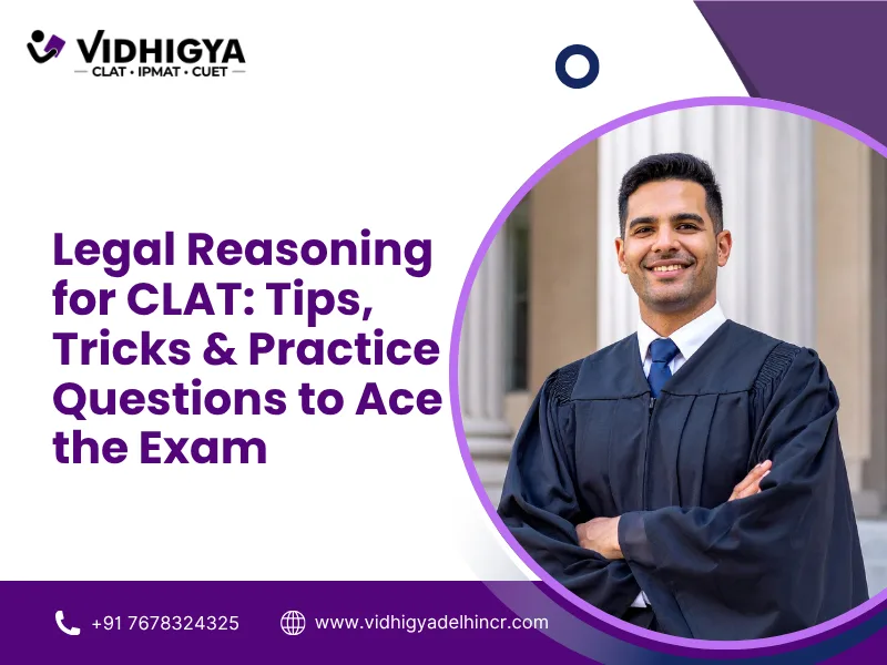 Legal Reasoning for CLAT